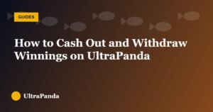 How to Cash Out and Withdraw Winnings on UltraPanda